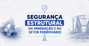 Segurança Estrutural na Mineração e no Setor Ferroviário: como conjuntos soldados confiáveis são fabricados